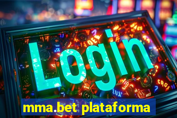 mma.bet plataforma